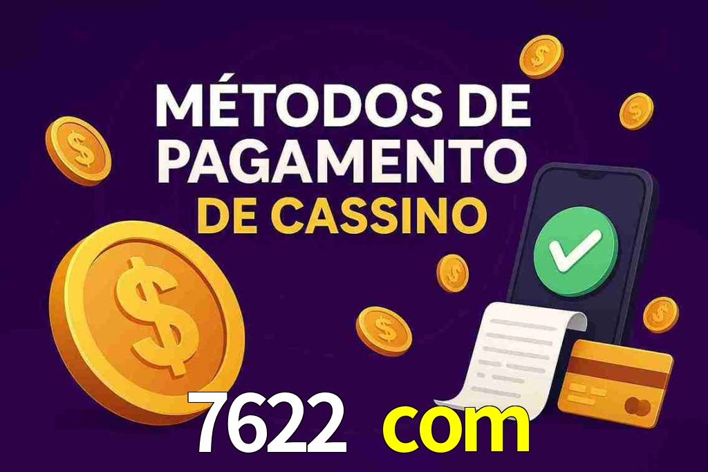 Métodos de Pagamento no 7622 com