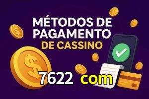 Métodos de Pagamento no 7622 com